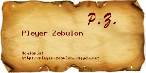 Pleyer Zebulon névjegykártya